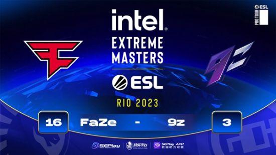 IEM里约 2023：小试牛刀！FaZe 16-3轻取9z