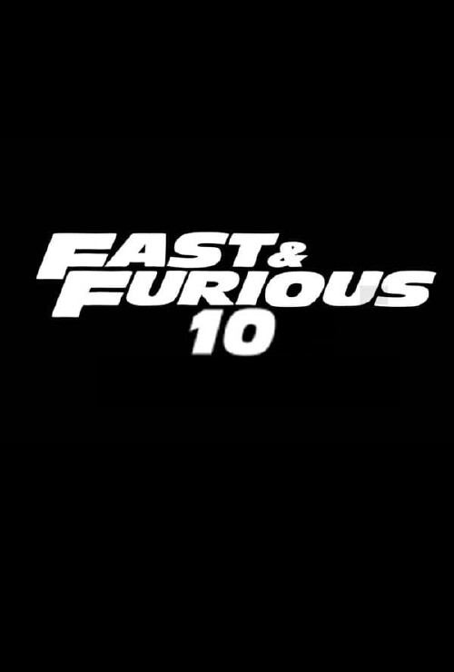 《速度与激情10》定档2023年4月7日北美上映